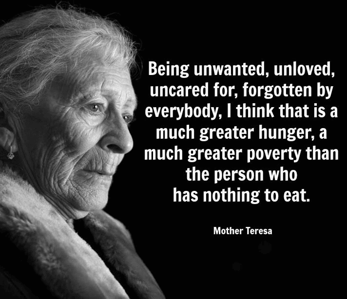 Mother Teresa on Being Unwanted by Society